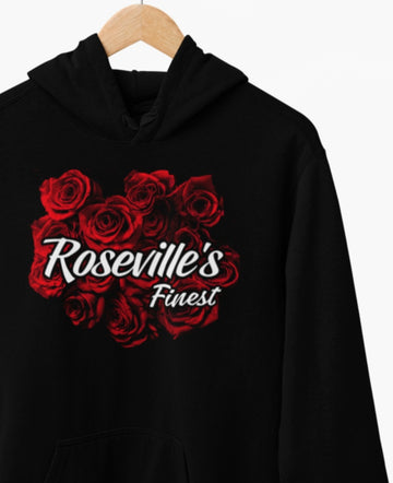 ROSEVILLE'S FINEST<br>Hoodie