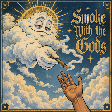 Smoke wit the Gods