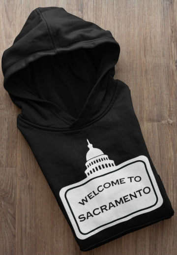 WELCOME TO SACRAMENTO Hoodie
