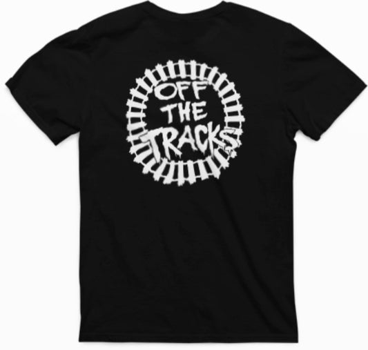 OFF THE TRACKS  T-Shirt