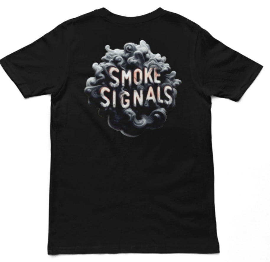 SMOKE SIGNALS<br>T-shirt
