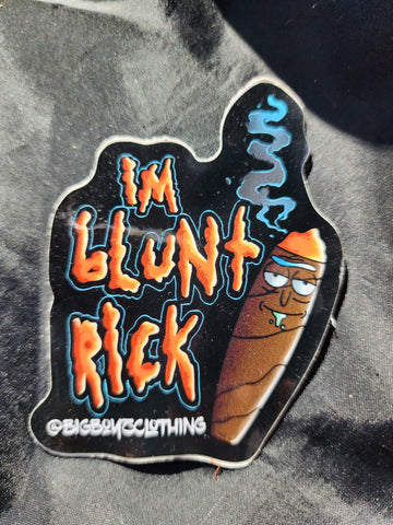 Im Blunt Rick sticker