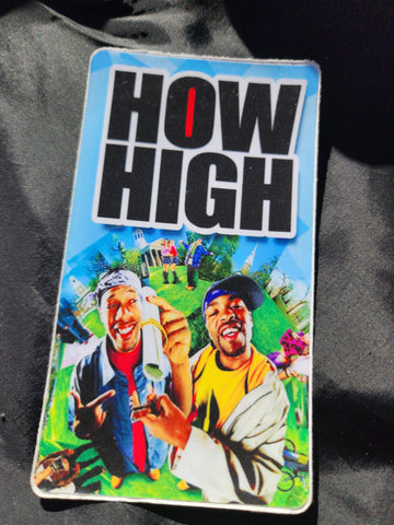 How High sticker